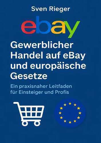 Gewerblicher Handel auf eBay und europäische Gesetze
