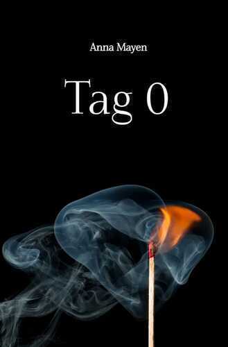 Tag 0 — Anna Mayen