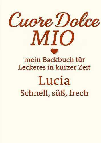 Cuore Dolce Mio — Lucia G