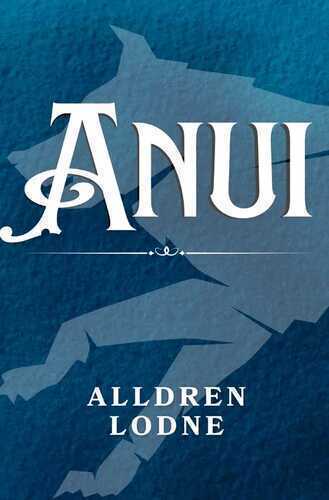 Anui — Alldren Lodne