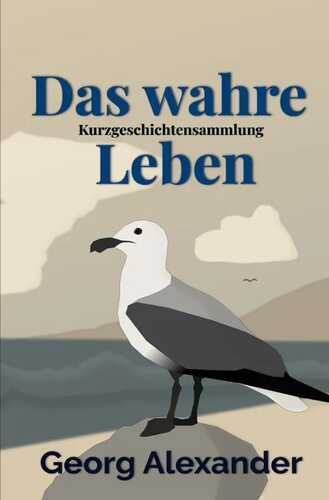 Das wahre Leben