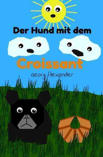 Der Hund mit dem Croissant
