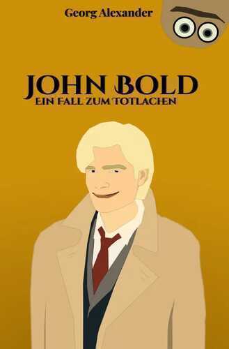John Bold — Georg Alexander