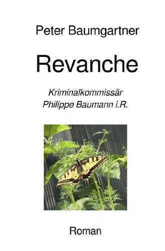 Revanche — Peter Baumgartner