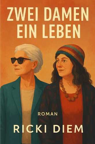 Zwei Damen - Ein Leben
