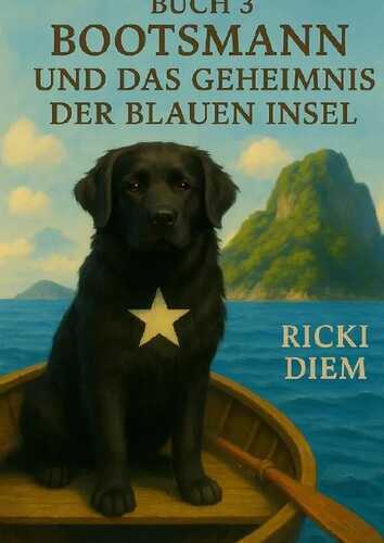 Bootsmann und das Geheimnis der Blauen Insel
