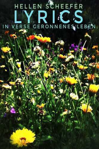 Lyrics. In Verse Geronnenes Leben