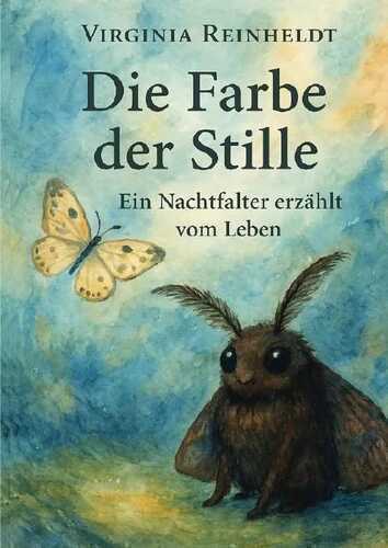Die Farbe der Stille — Virginia Reinheldt