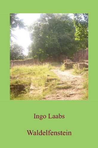 Waldelfenstein — Ingo Laabs