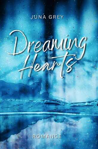 Dreaming Hearts Reihe / Dreaming Hearts