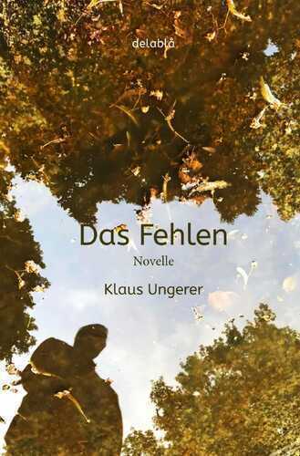 Das Fehlen — Klaus Ungerer