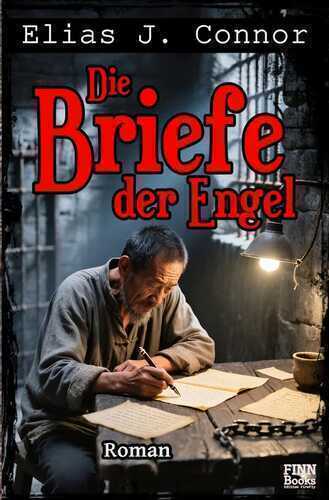 Die Briefe der Engel — Elias J. Connor