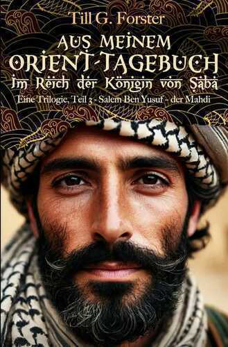Salem Ben Yusuf - der Mahdi