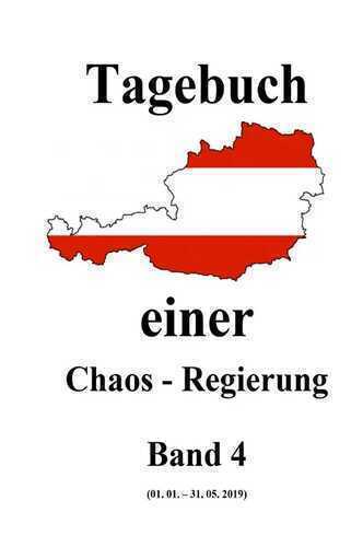 Tagebuch einer Chaos - Regierung / Tagebuch einer Chaos - Regierung Band 4
