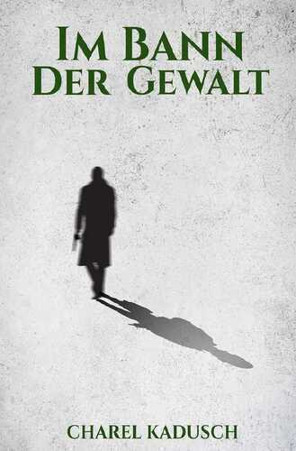 John-Dalheim Serie / Im Bann der Gewalt