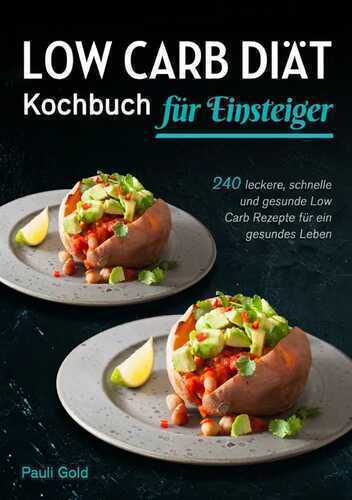 Low Carb Diät Kochbuch für Einsteiger