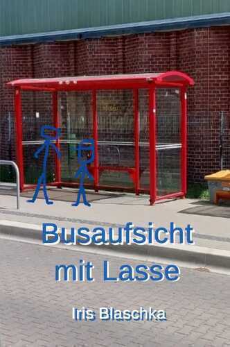 Busaufsicht mit Lasse