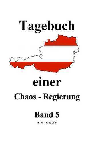 Tagebuch einer Chaos - Regierung / Tagebuch einer Chaos - Regierung Band 5