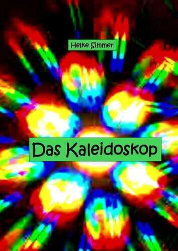 Das Kaleidoskop