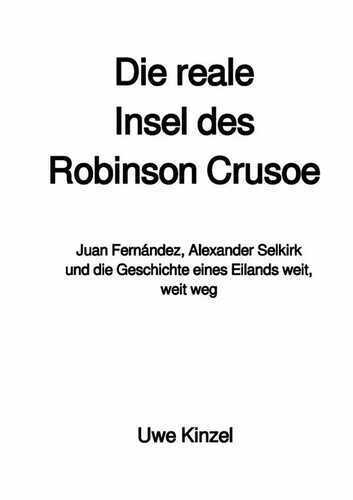 Die reale Insel des Robinson Crusoe