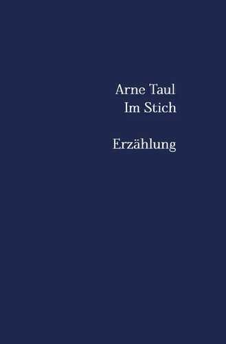 Im Stich — Arne Taul