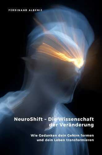 NeuroShift – Die Wissenschaft der Veränderung