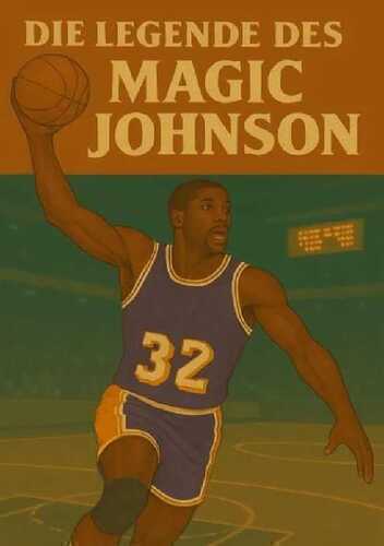 Basketball Legenden / Die Legende des Magic Johnson