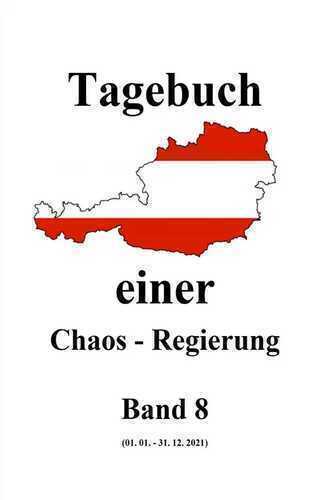 Tagebuch einer Chaos - Regierung / Tagebuch einer Chaos - Regierung Band 8