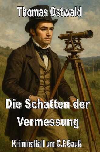 Die Schatten der Vermessung — Thomas Ostwald
