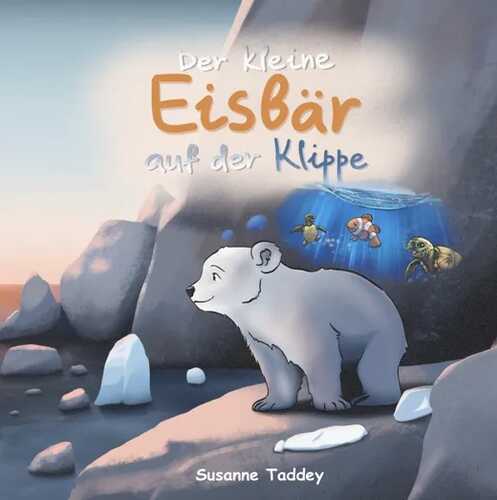 Bärenstarke Geschichten / Der kleine Eisbär auf der Klippe