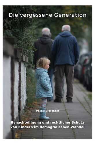 Die vergessene Generation — Pascal Broscheid