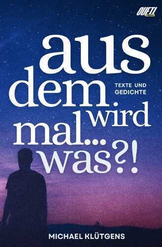 Aus dem wird mal... was?! — Michael Klütgens