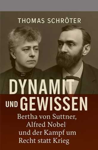 Dynamit und Gewissen — Thomas Schröter