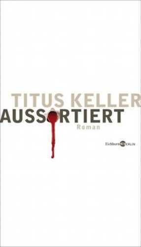 Aussortiert — Titus Keller