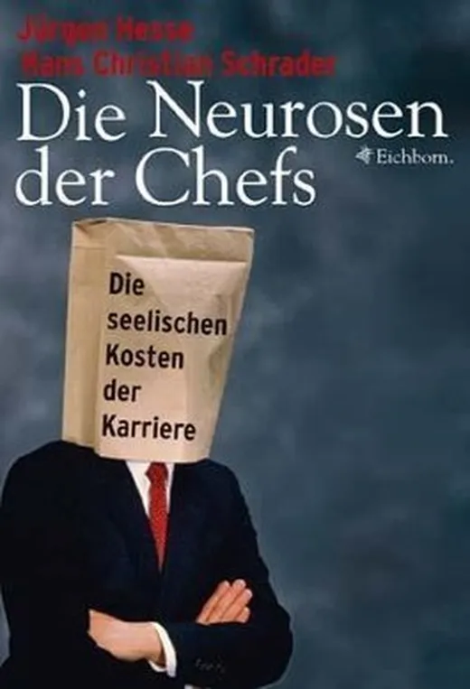 Die Neurosen der Chefs