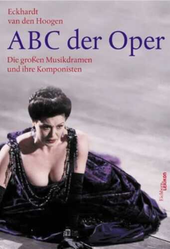 ABC der Oper — Eckhardt van den Hoogen