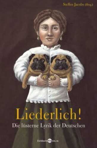 Liederlich!