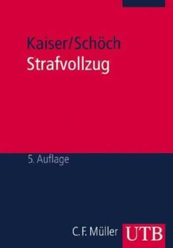 Strafvollzug — Günther Kaiser