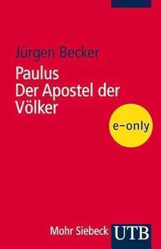 Paulus: Der Apostel der Völker