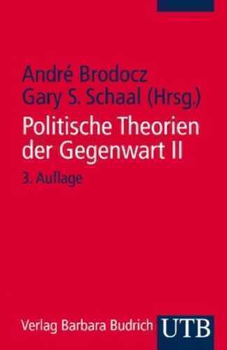 Politische Theorien der Gegenwart. Eine Einführung / Politische Theorien der Gegenwart II