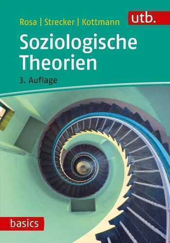 Soziologische Theorien (UTB M / Uni-Taschenbücher) (utb basics)