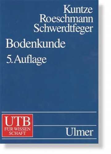 Bodenkunde — Herbert Kuntze