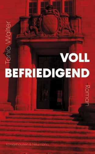Vollbefriedigend — Tonio Walter