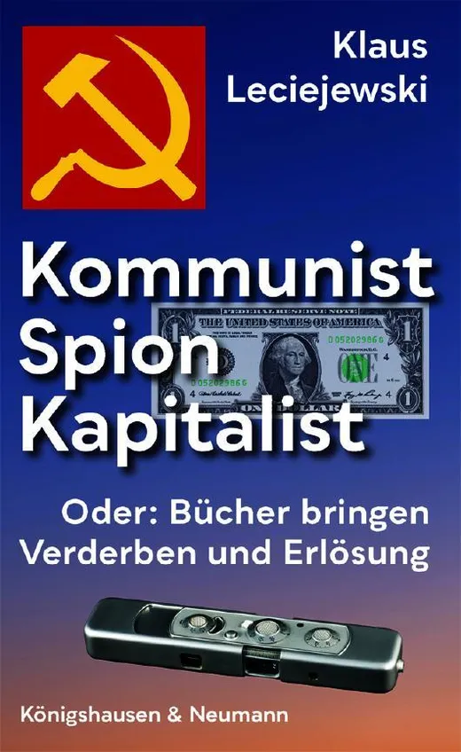 Kommunist – Spion – Kapitalist