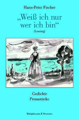»Weiß ich nur wer ich bin« (Lessing)