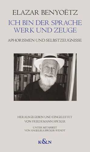 Ich bin der Sprache Werk und Zeuge