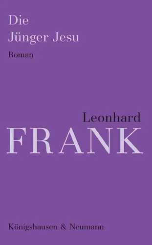 Die Jünger Jesu — Leonhard Frank