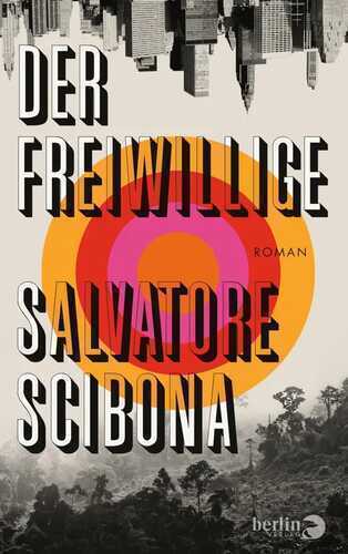 Der Freiwillige — Salvatore Scibona