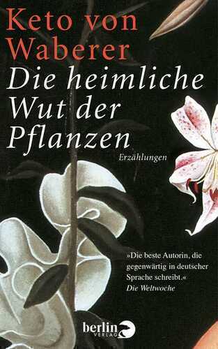 Die heimliche Wut der Pflanzen
