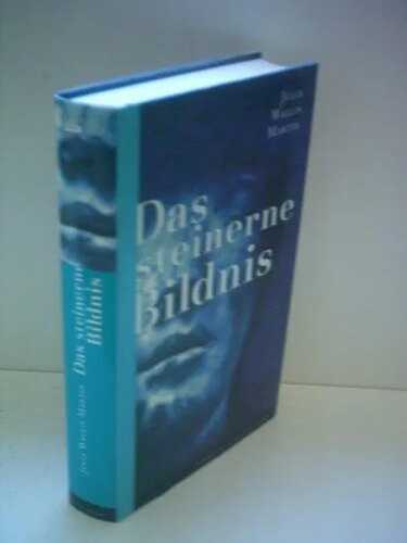 Das steinerne Bildnis,